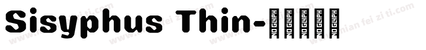 Sisyphus Thin字体转换